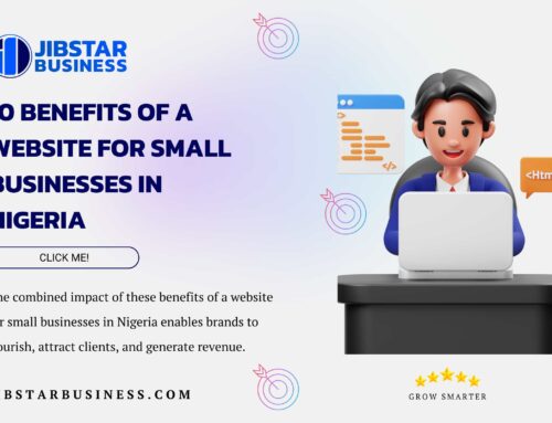 10 Benefits of a Website for Small Businesses in Nigeria